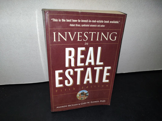 179- Bienes Raíces: Investing In Real Estate. Fifth Edition - Andrew Mcclean & Gary W. Eldred Phd - 2005