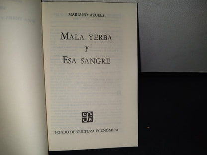 74- Mala Yerba Y Esa Sangre - Mariano Azuela