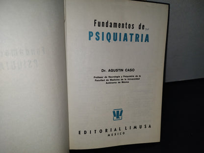 192- Fundamentos De Psiquiatría. Sedunda Edición - Agustín Caso Muñoz - 1982