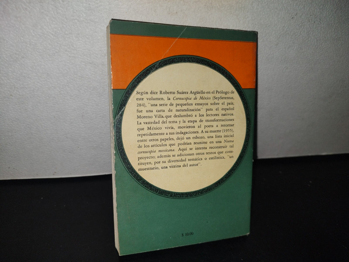 84- Nueva Cornucopia Mexicana - José Moreno Villa. Sepsetentas. Primea Edición 1976