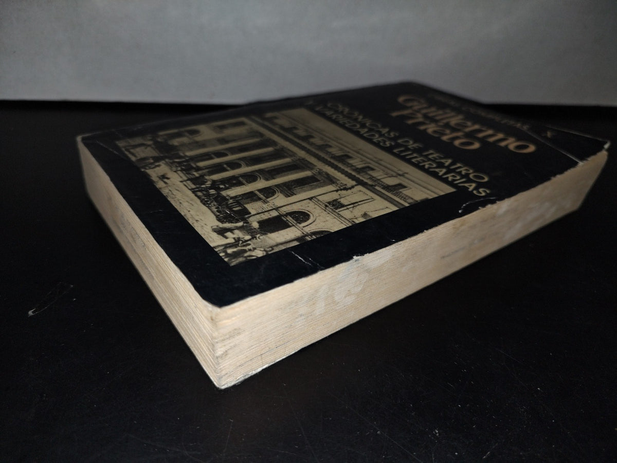 68- Obras Completas X. Guillermo Prieto. Crónicas De Teatro Y Variedades Literarias. 1A. Ed. 1994