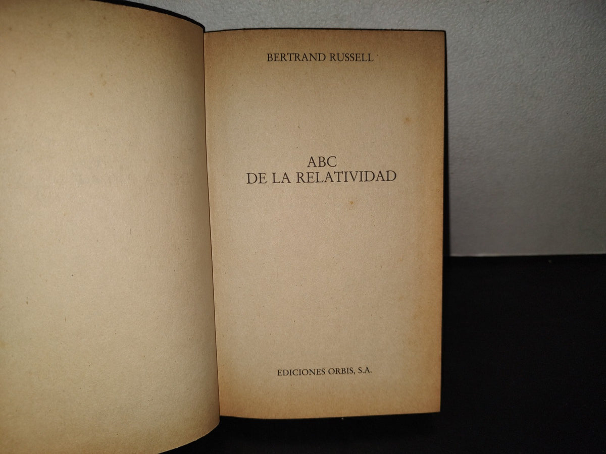 196- Muy Interesante. ABC De La Relatividad - Bertrand Russell, Ediciones Orbis, S. A. - 1985