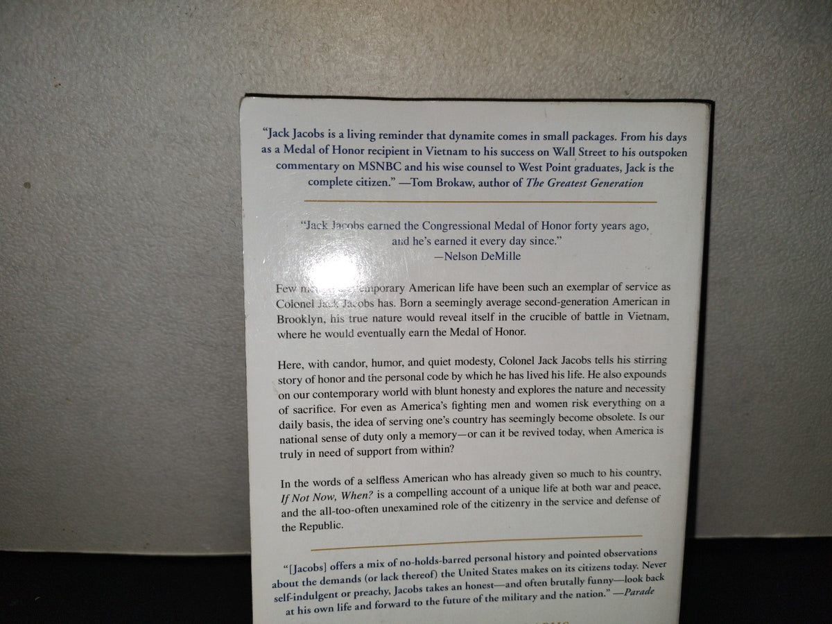 220- If Not Now, When? Duty And Sacrifice In America's Time Of Need - Colonel Jack Jacobs