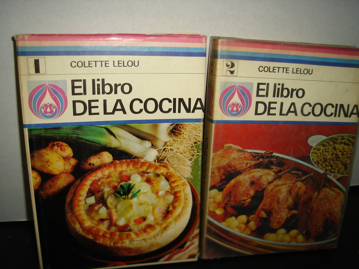 163- El Libro De La Cocina - Colette Lelou - Los 2 Tomos - Ediciones Danae 1969