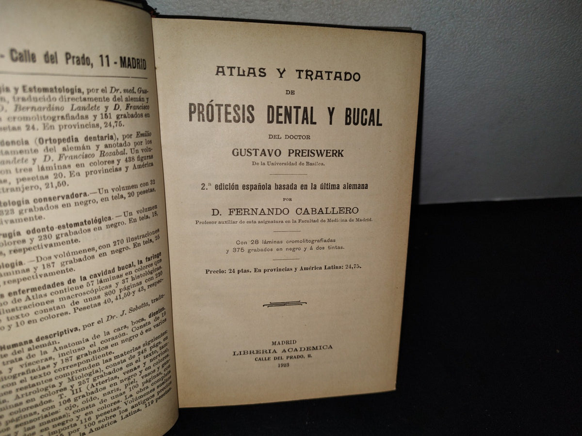 59- Antiguo Libro De Odontología: Atlas Y Tratado De Prótesis Dental Y Bucal - Gustavo Preiswerk - Madrid, Librería Académica, 1923