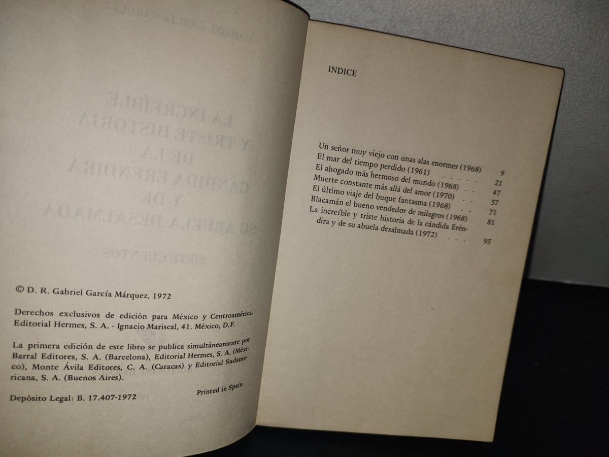 166- La Increíble Y Triste Historia De La Cándida Eréndira Y De Su Abuela Desalmada - García Márquez - México, Editorial Hermes, Primera Edición 1972
