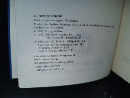 172- El Todo Poderoso - Irving Wallace - Editorial Grijalbo 1983