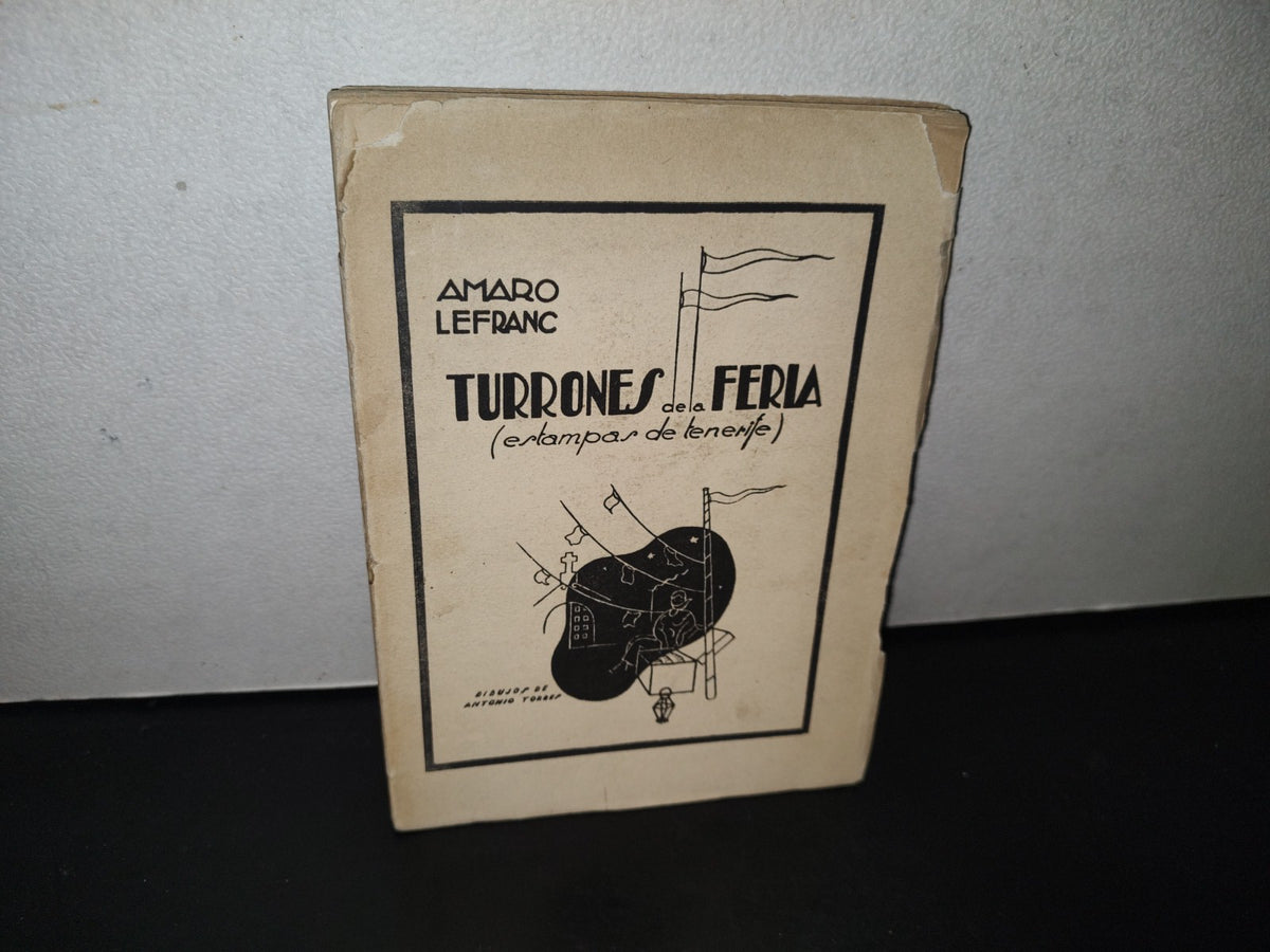 84- Turrones De La Feria. Estampas Folklóricas De Tenerife - Amaro Lefranc - 1941