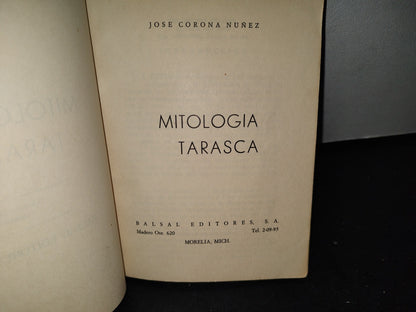 59- Mitología Tarasca - José Corona Núñez. Colección Documentos Y Testimonios. No. 6 - 1973