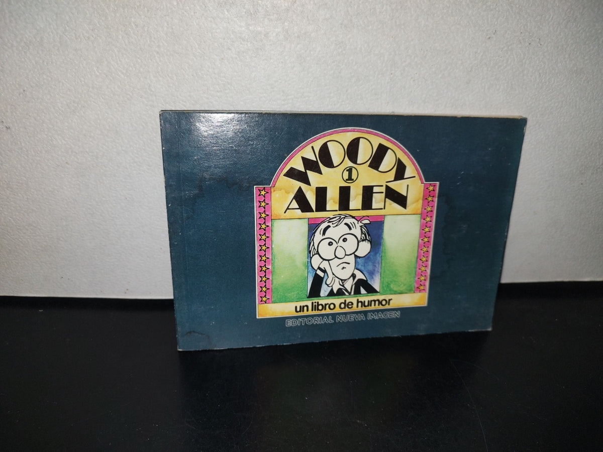 100- Woody Allen 1. Un Libro De Humor - Primera Edición 1980