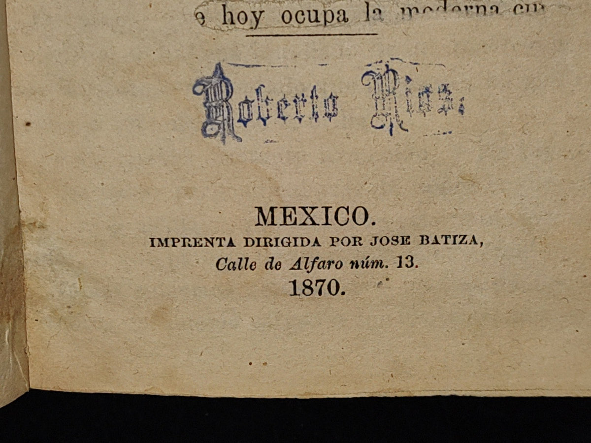 219- Los Mártires Del Anáhuac. Novela Histórica - Eligio Ancona. México. Imprenta Dirigida Por José Batiza. Primera Edición 1870