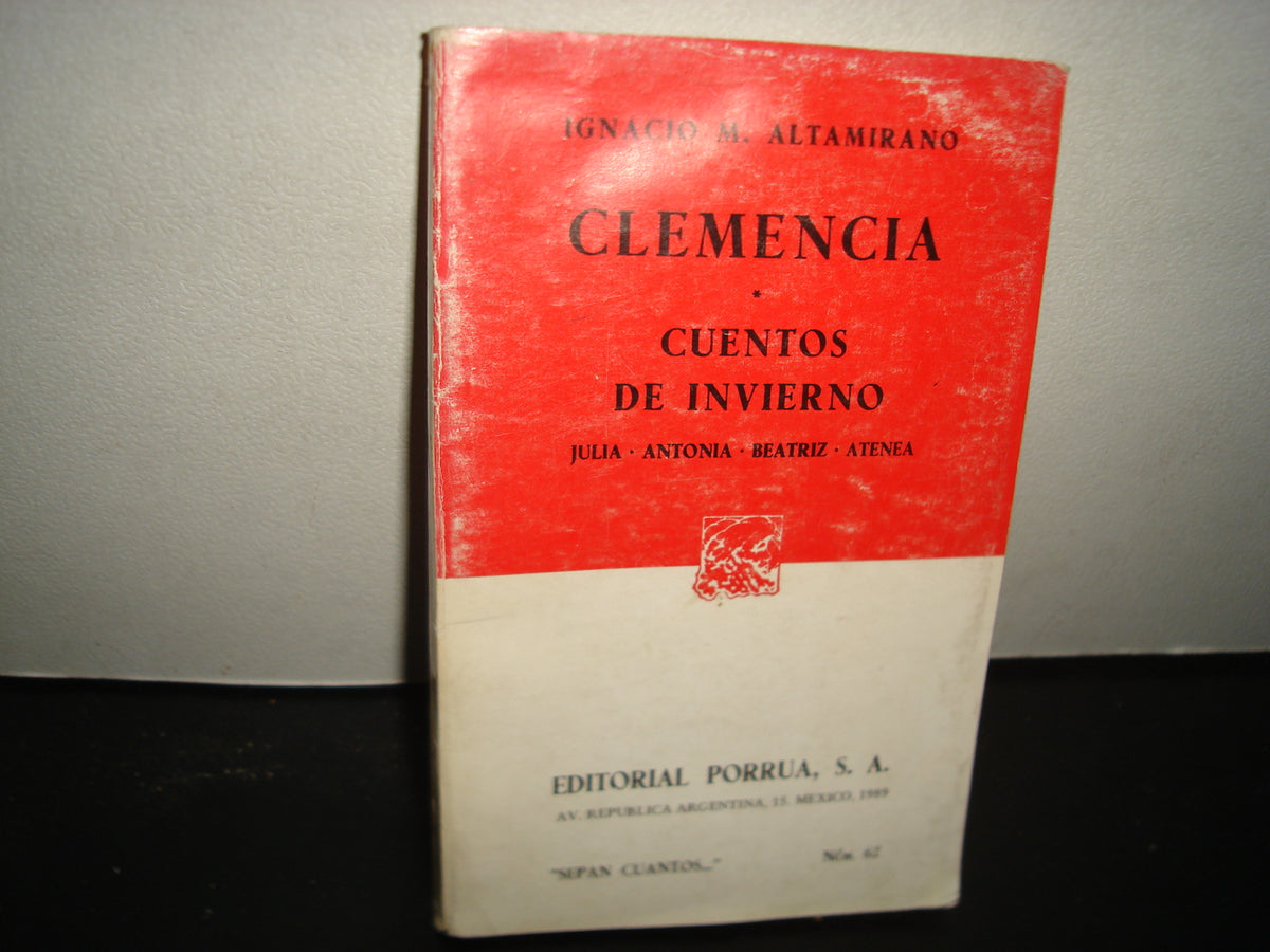 38- Clemencia / Cuentos De Invierno - Ignacio M. Altamirano