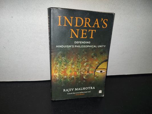 93- Indra'S Net. Defending Hinduism'S Philosophical Unity - Rajiv Malhotra - 2016