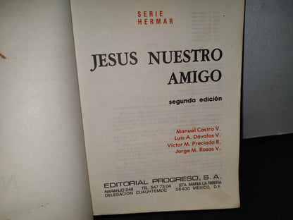 68- Jesús Nuestro Amigo - Manuel Castro V. - 1987