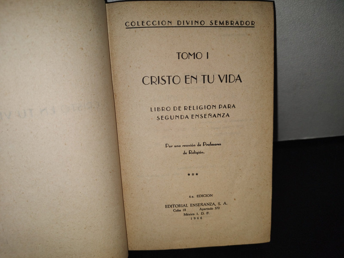 96- Cristo En Tu Vida. Tomo I. Colección Divino Sembrador. Libro De Religión Para 2A. Enseñanza 1968