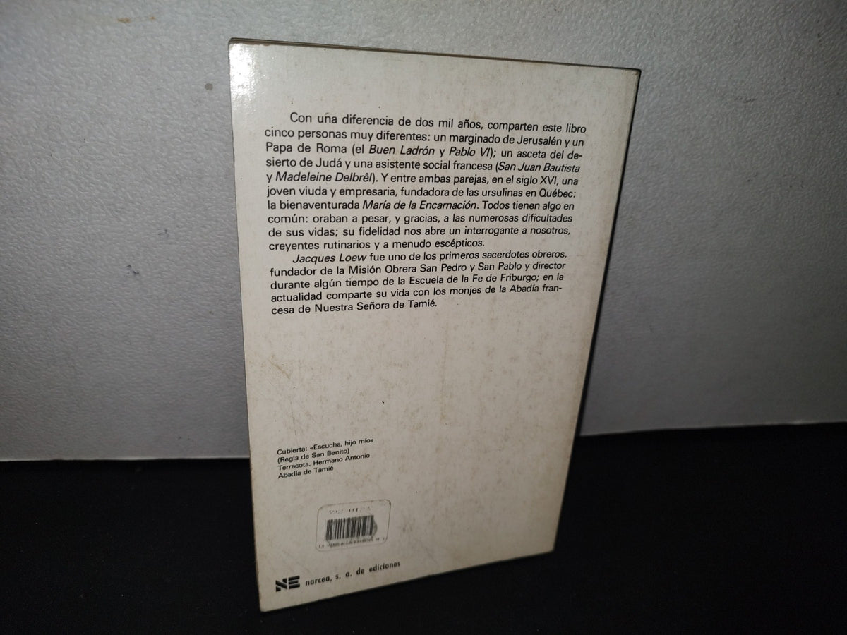 85- La Vida A La Escucha De Los Grandes Orantes - Jacques Loew. Narcea S. A. De Ediciones - 1988