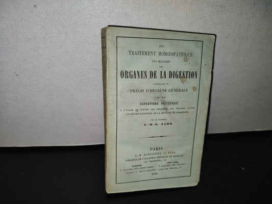 98- Du Traitement Homéopatique Des Malades Des Organes De La Digestion - G. H. G. Jahr - 1859