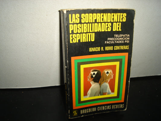 34- Las Sorprendentes Posibilidades Del Espíritu - Ignacio R. Romo Contreras