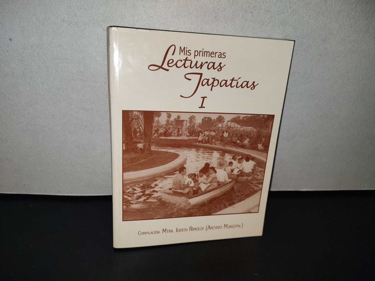 118- Mis Primeras Lecturas Tapatías I. Complación: Mtra. Judith Rimoldi - 1A. Ed. 2003