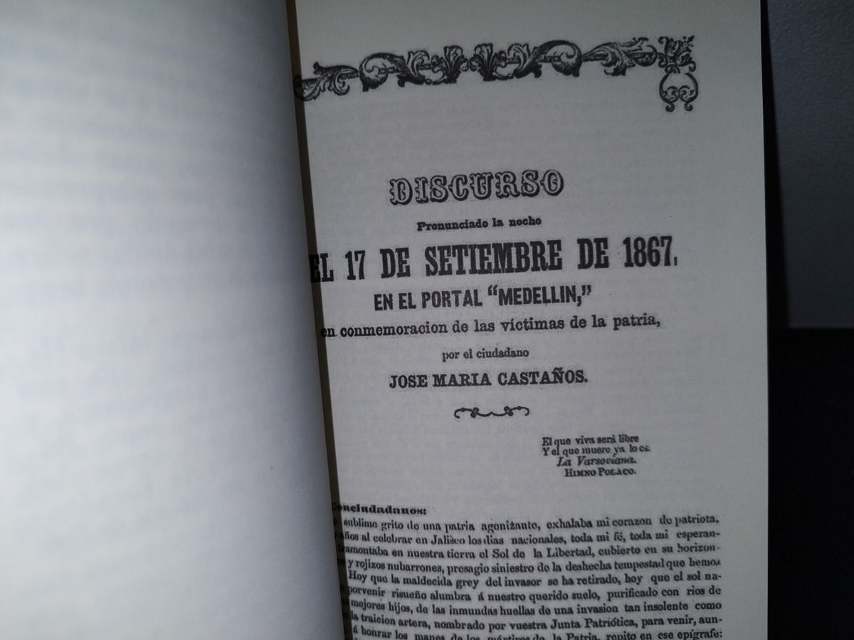 57- Discursos Jaliscienses De Conmemoración De La Independencia (1846-1893) primera edición 2009- Facsimil