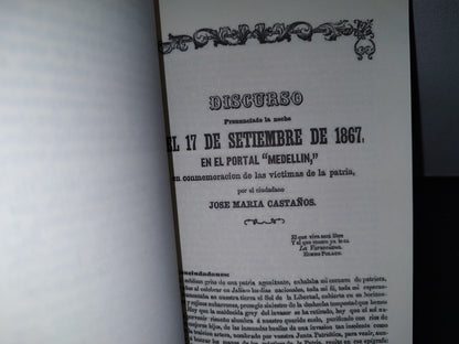 57- Discursos Jaliscienses De Conmemoración De La Independencia (1846-1893) primera edición 2009- Facsimil