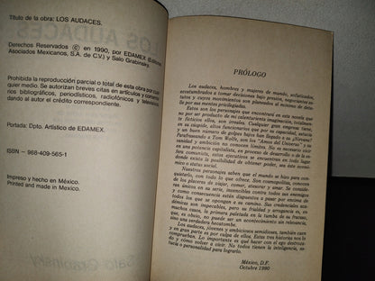 158- Los Audaces. Novela. La Ambición E Implacable Lucha De Muchos Ejecutivos Por Conquistar El Poder Y Sus Placeres - Salo Grabinsky - EDAMEX, 1990