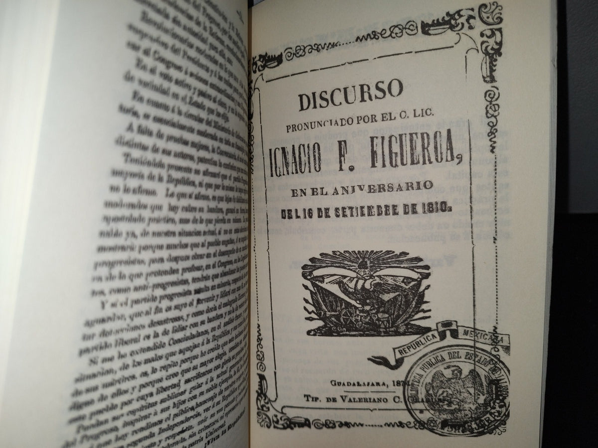 57- Discursos Jaliscienses De Conmemoración De La Independencia (1846-1893) primera edición 2009- Facsimil