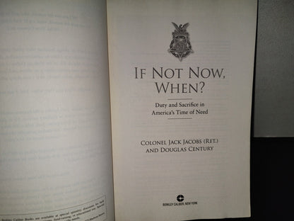 220- If Not Now, When? Duty And Sacrifice In America's Time Of Need - Colonel Jack Jacobs