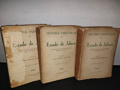 174- Historia Particular Del Estado De Jalisco - Luis Pérez Verdía - Guadalajara 1952