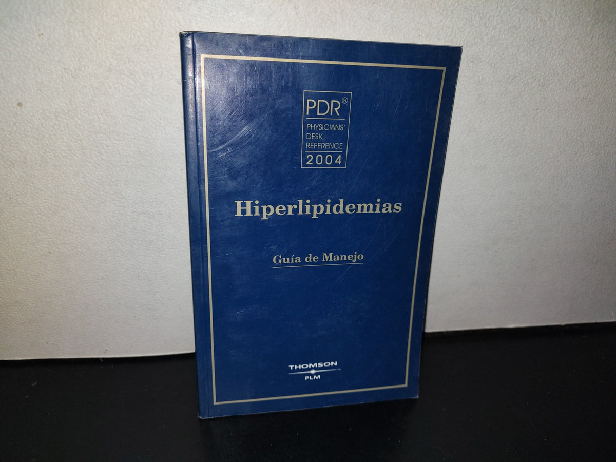 143- Hiperlipidemias. Guía De Manejo - Thomson. Plm - 2003