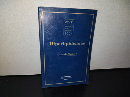 143- Hiperlipidemias. Guía De Manejo - Thomson. Plm - 2003