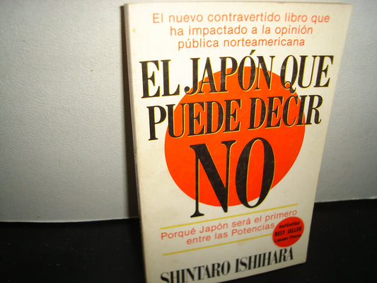 32- El Japón Que Puede Decir No - Shintaro Ishihara