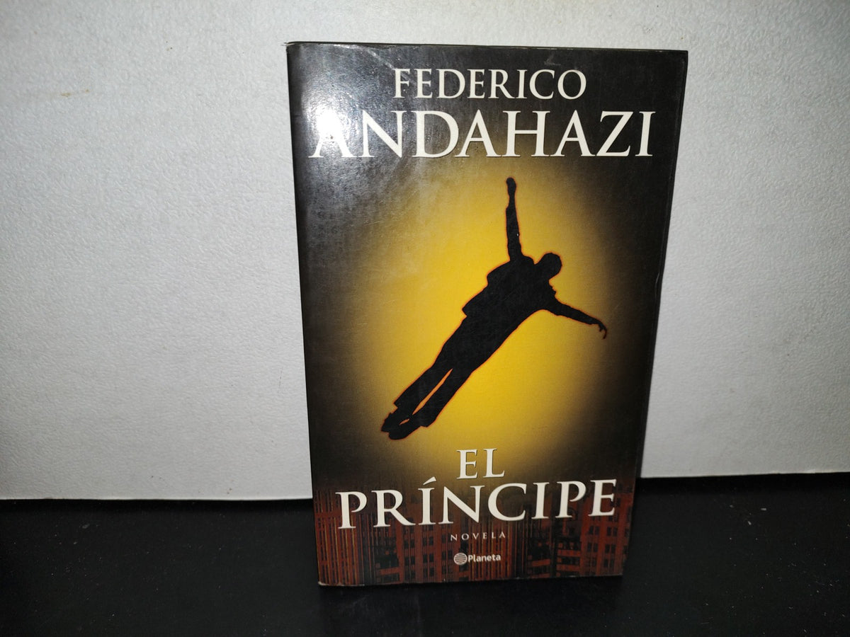 57- El Príncipe - Federico Andahazi - 2000
