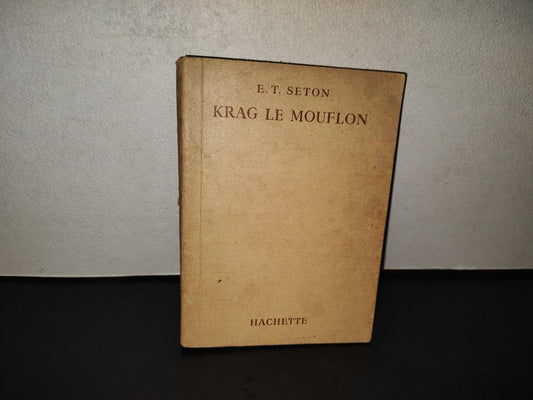 201- Krag Le Mouflon - E. T. Seton - Hachette, 1954