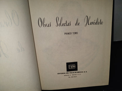 23- Obras Selectas De Heródoto - Editorial Del Valle De México, S. A., 1979