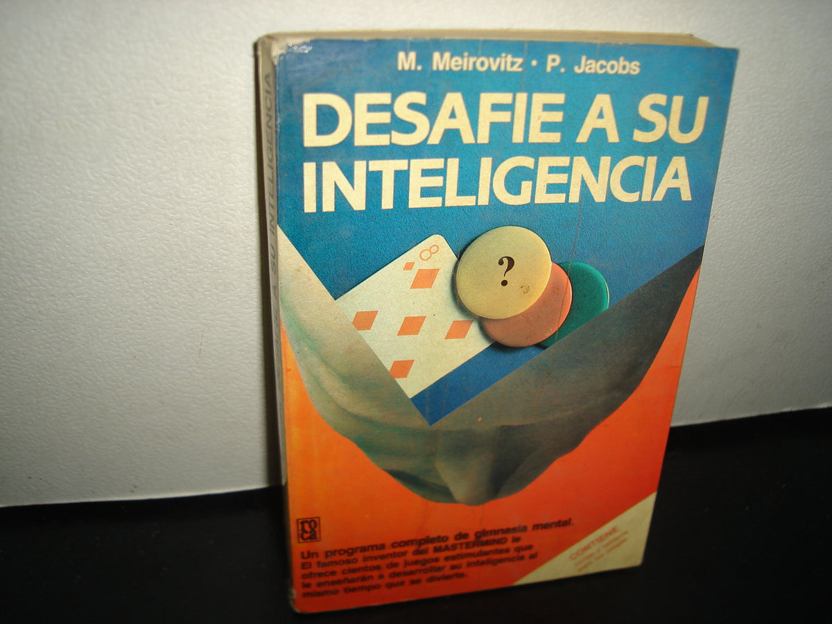 7- Desafíe A Su Inteligencia - M. Meirovitz, P. Jacobs