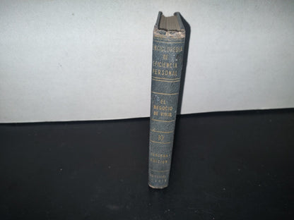 84- Enciclopedia De Eficiencia Personal. Tomo X. El Negocio De Vivir - 1948