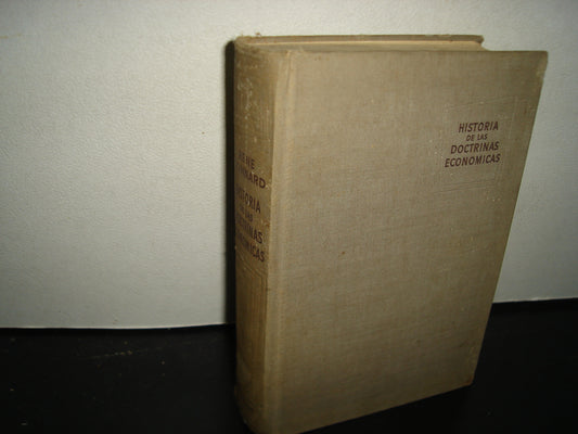 160- Historia De Las Doctrinas Económicas - Rene Gonnard - Aguilar S. A. De Ediciones, 1964