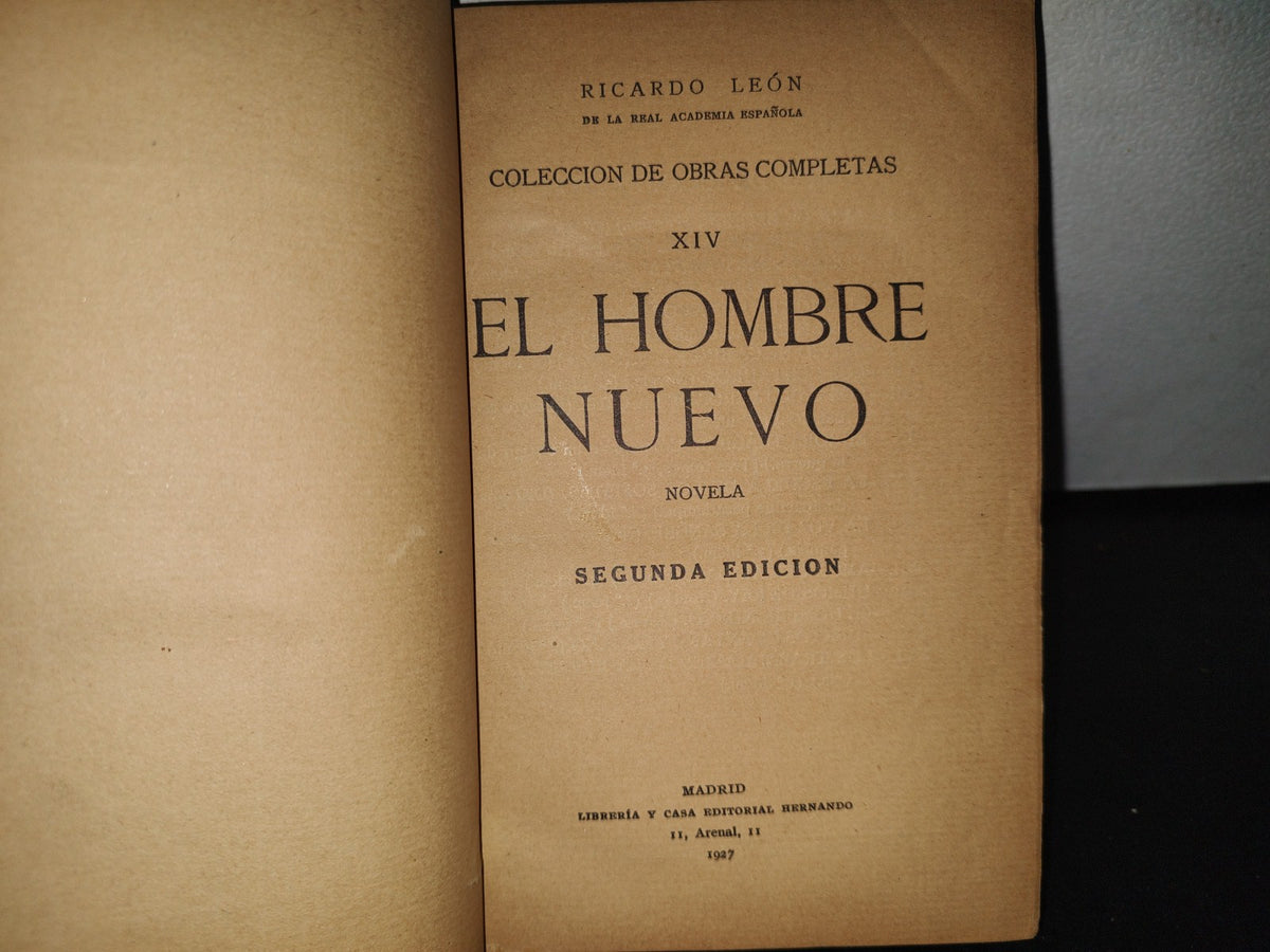 60- Ricardo De León. Colección De Obras Completas XIV - El Hombre Nuevo. Novela. - 1927