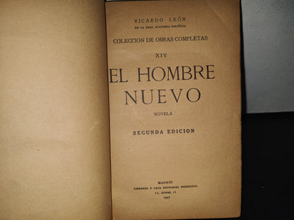 60- Ricardo De León. Colección De Obras Completas XIV - El Hombre Nuevo. Novela. - 1927