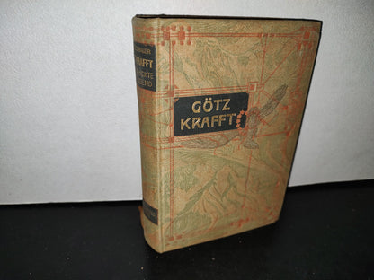 63- Alemán. Götz Krafft. Die Geschichte Einer Jugend - Edward Stilgebauer - 1905