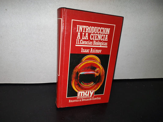 80- Muy Interesante. Introducción A La Ciencia. II. Ciencias Biológicas - Isaac Asimov - 1985
