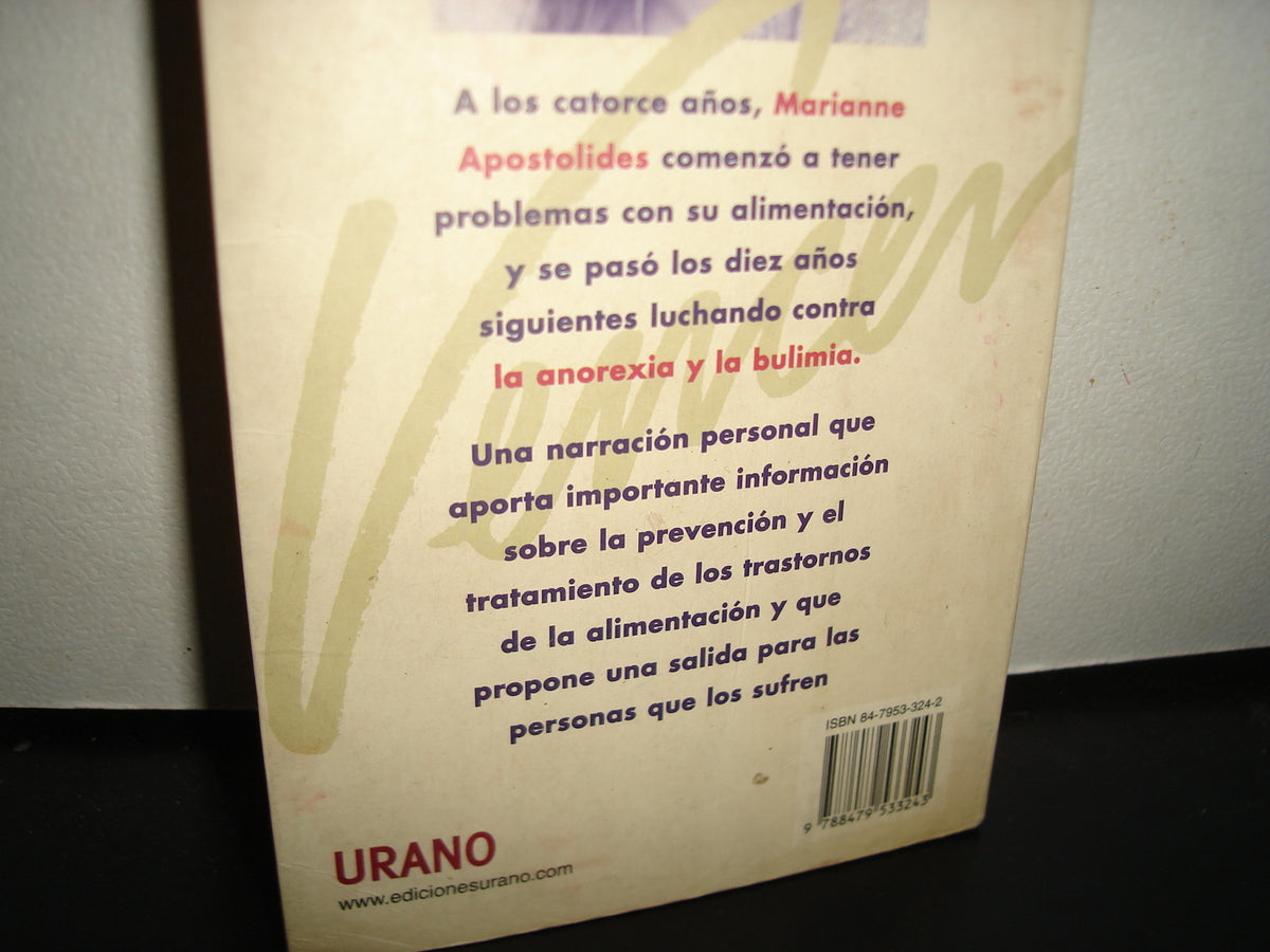 18- Vencer La Anorexia Y La Bulimia - Marianne Apostolides - Ediciones Urano
