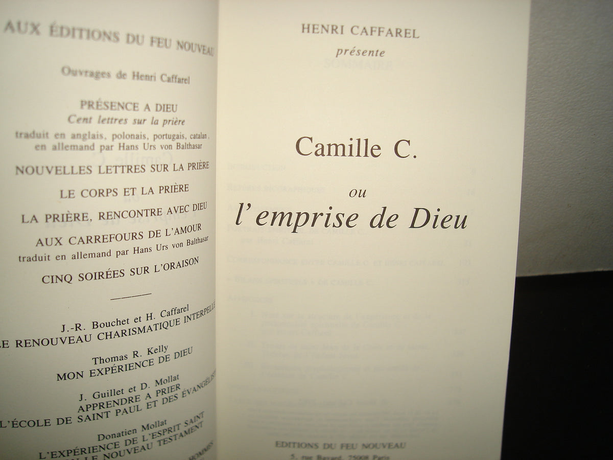 167- Francés - Camille C. Ou L'Emprise De Dieu - Henri Caffarel - Éditions Du Feu Nouveau 1982