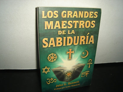 3- Los Grandes Maestros De La Sabiduría - John G. Bennett