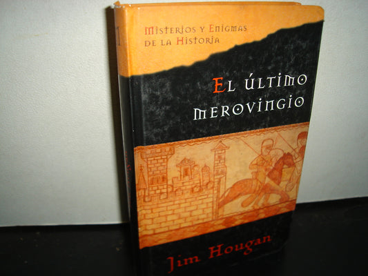24- Misterios Y Enigmas De La Historia. El Último Merovingio - Jim Hougan