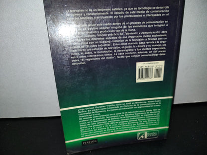 57- Televisión Y Comunicación. Un Enfoque Teórico Práctico - Jorge Enrique González Treviño