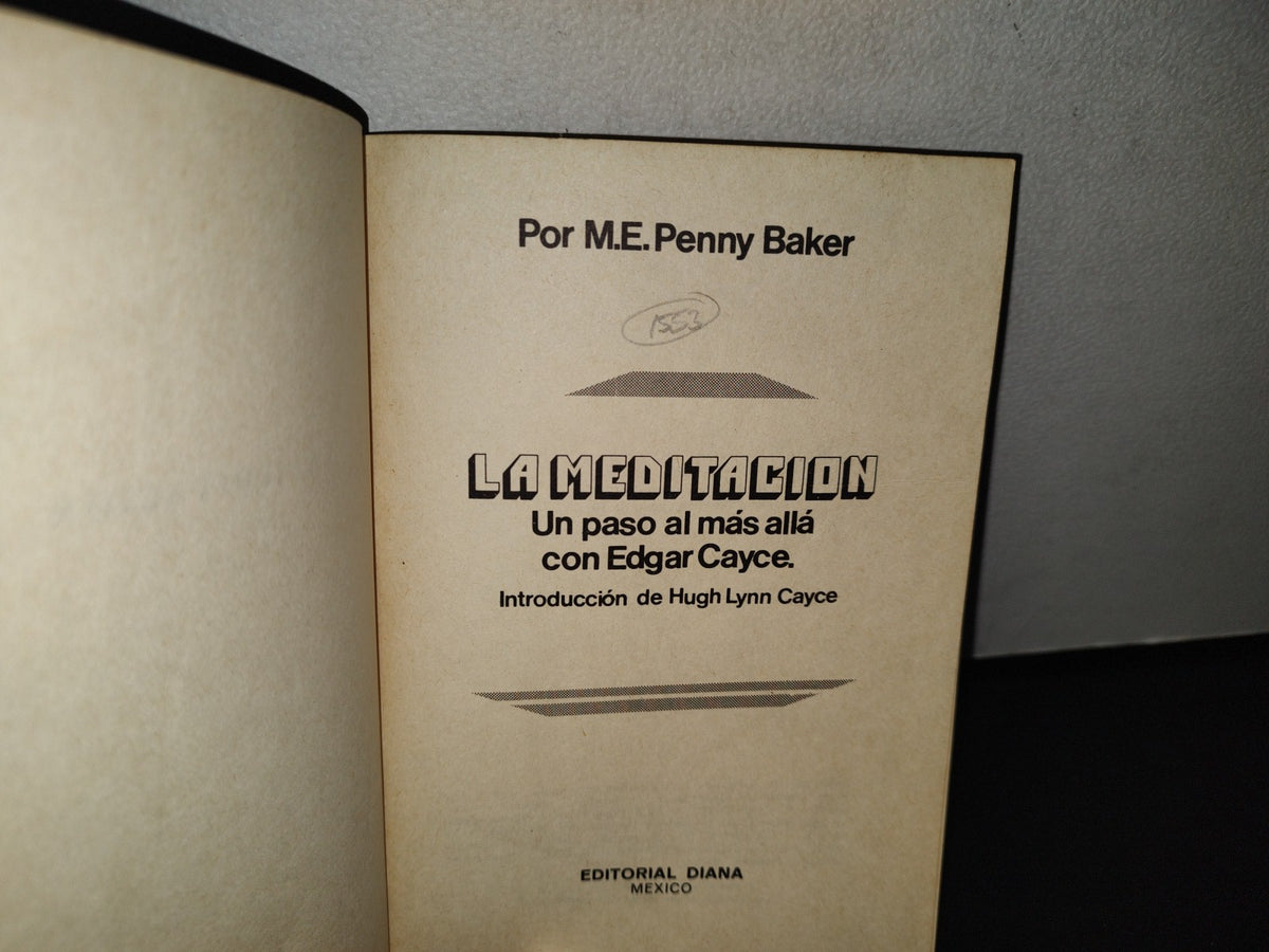188- La Meditación. Un Paso Al Más Allá Con Edgar Cayce - M. E. Penny Baker