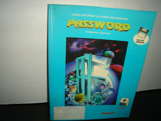 1- Password. Serie Informática Para Secundaria. Procesos Creativos