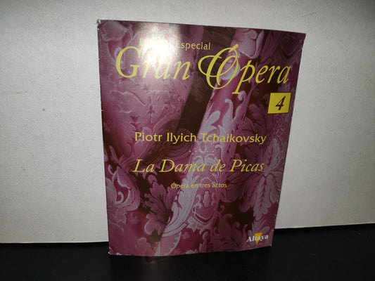 123- Edición Especial. Gran Ópera 4. Piotr Ilych Tchaikovsky, La Dama De Picas - Altaya - 2004